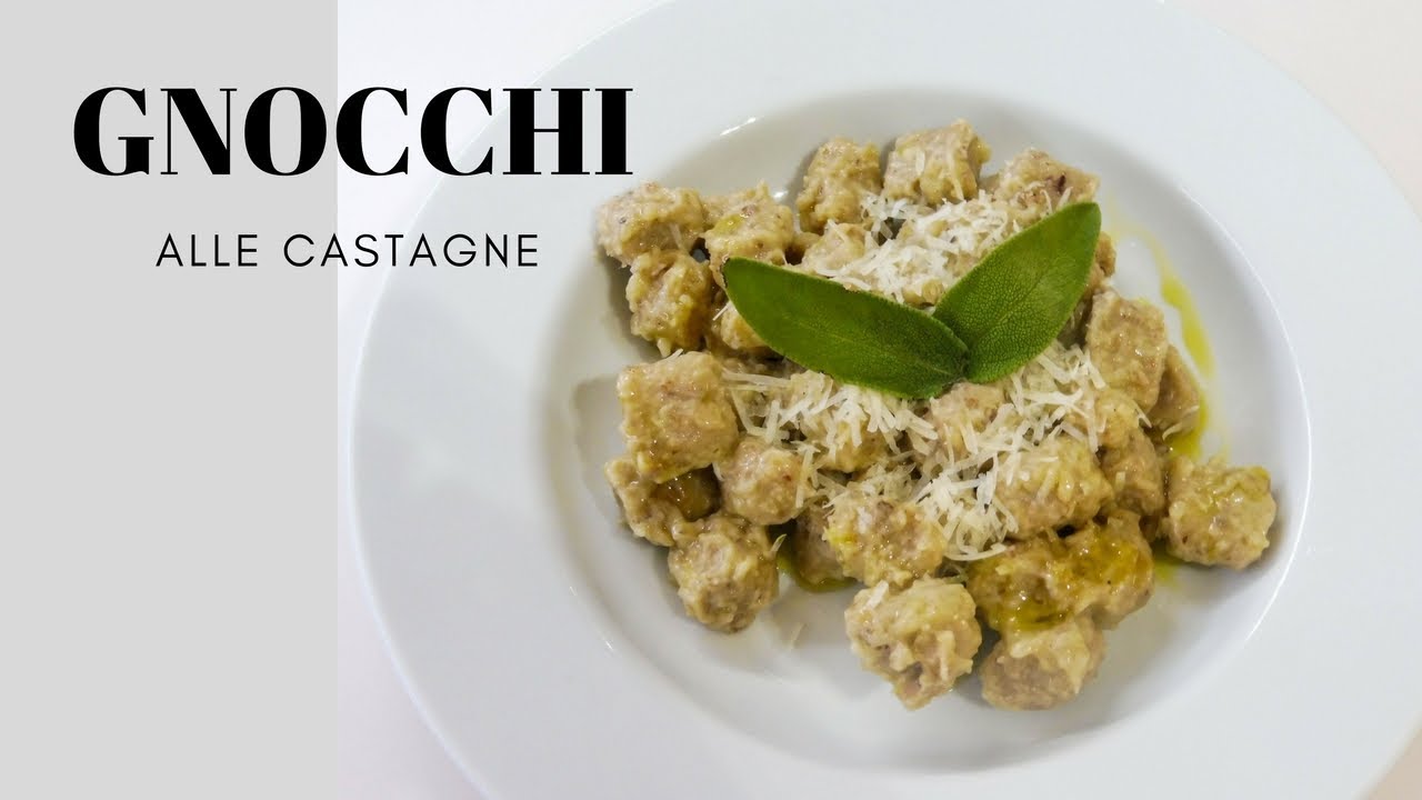 GNOCCHI DI CASTAGNE Ricetta facile  /RICETTE DI GABRI Kitchen Brasita