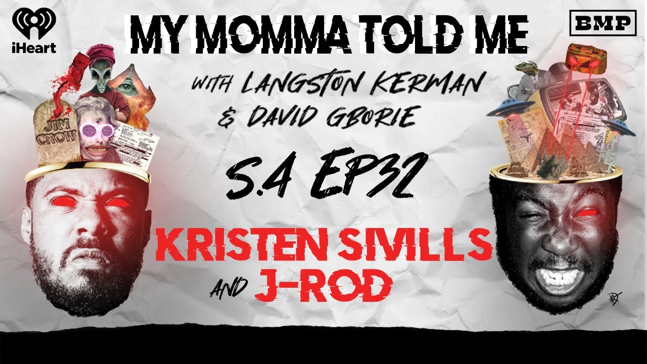 S4 Ep 32: Little Red Riding Hoe (with Kristen Sivills & J-Rod) | MY MOMMA TOLD ME
