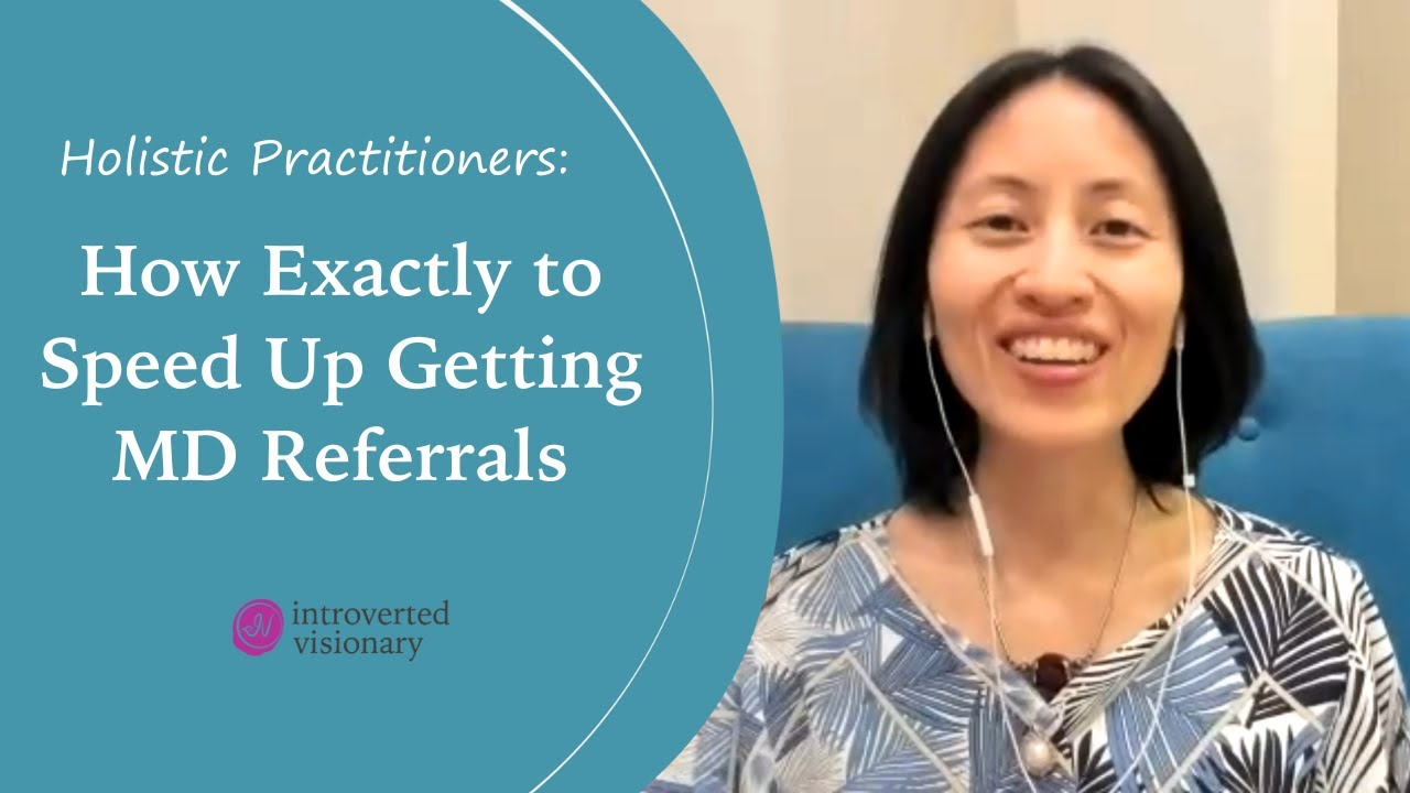 Holistic ​​health ​​practitioners ​​👉 ​How ​exactly ​to ​speed ​up ​getting ​MD ​referrals