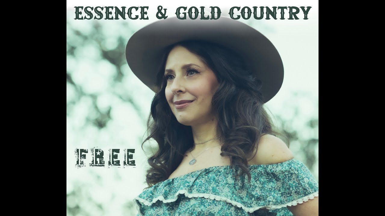 Essence & Gold Country - Free (Official Music Video)