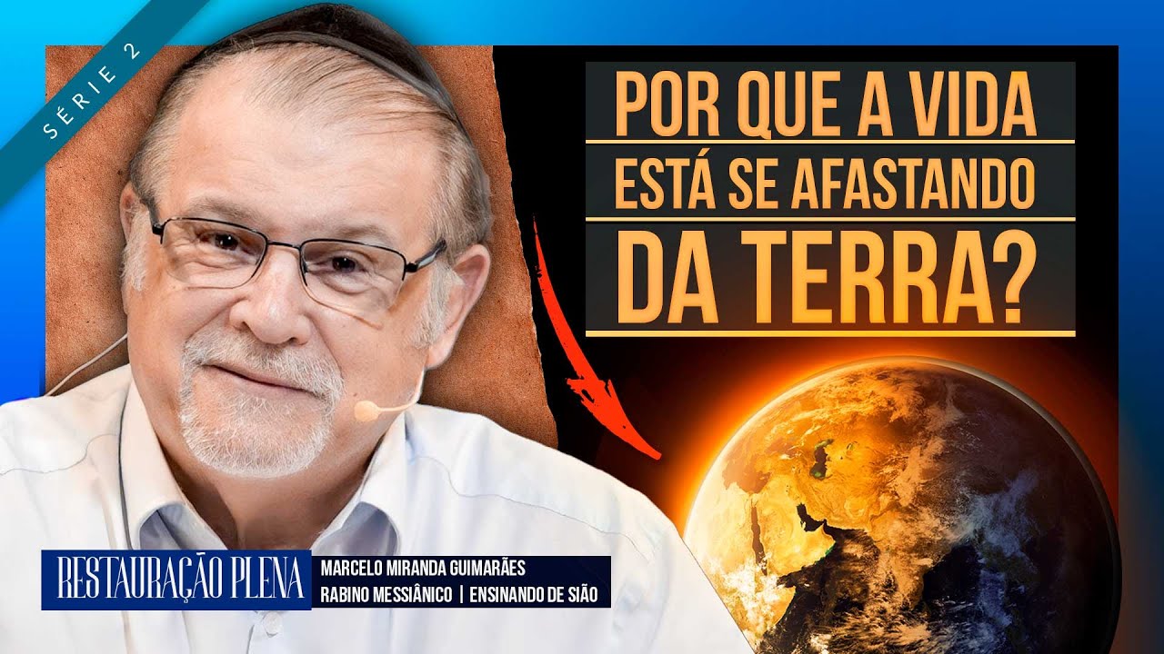 Por que a vida está se afastando da Terra? — Restauração Plena | Série 2 — Vídeo 1