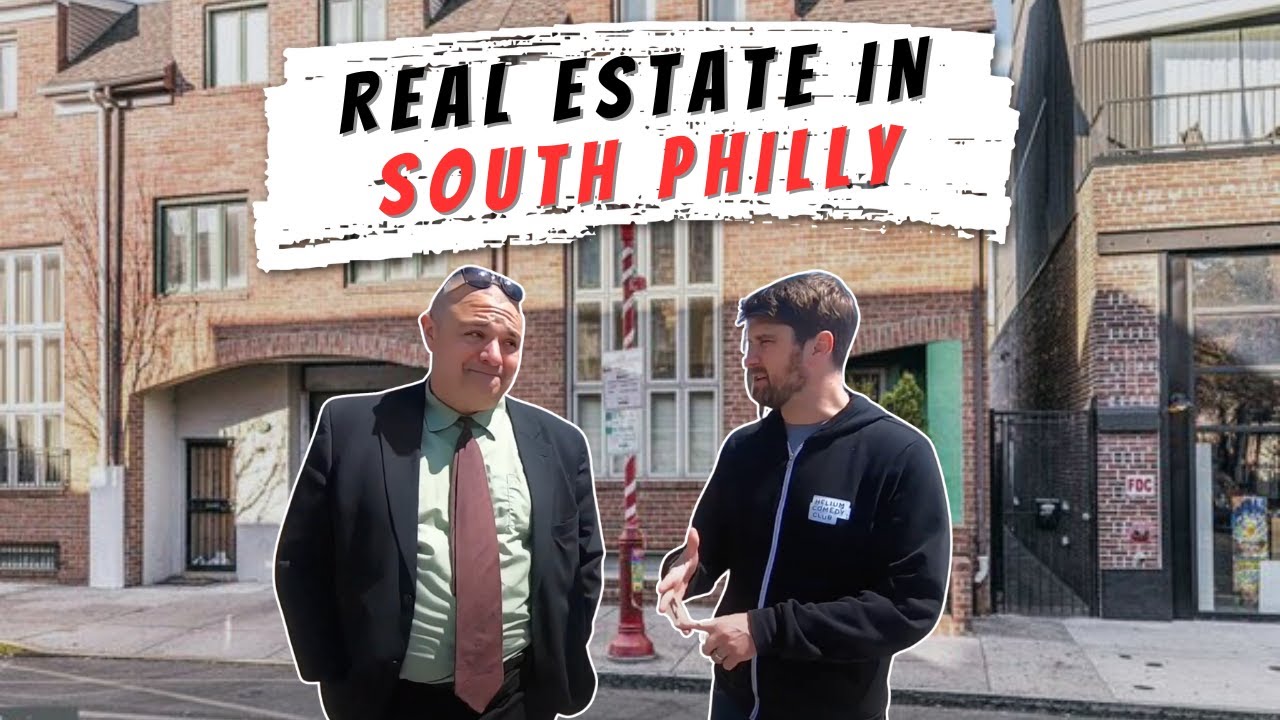REAL ESTATE in SOUTH PHILLY | Living in South Philadelphia