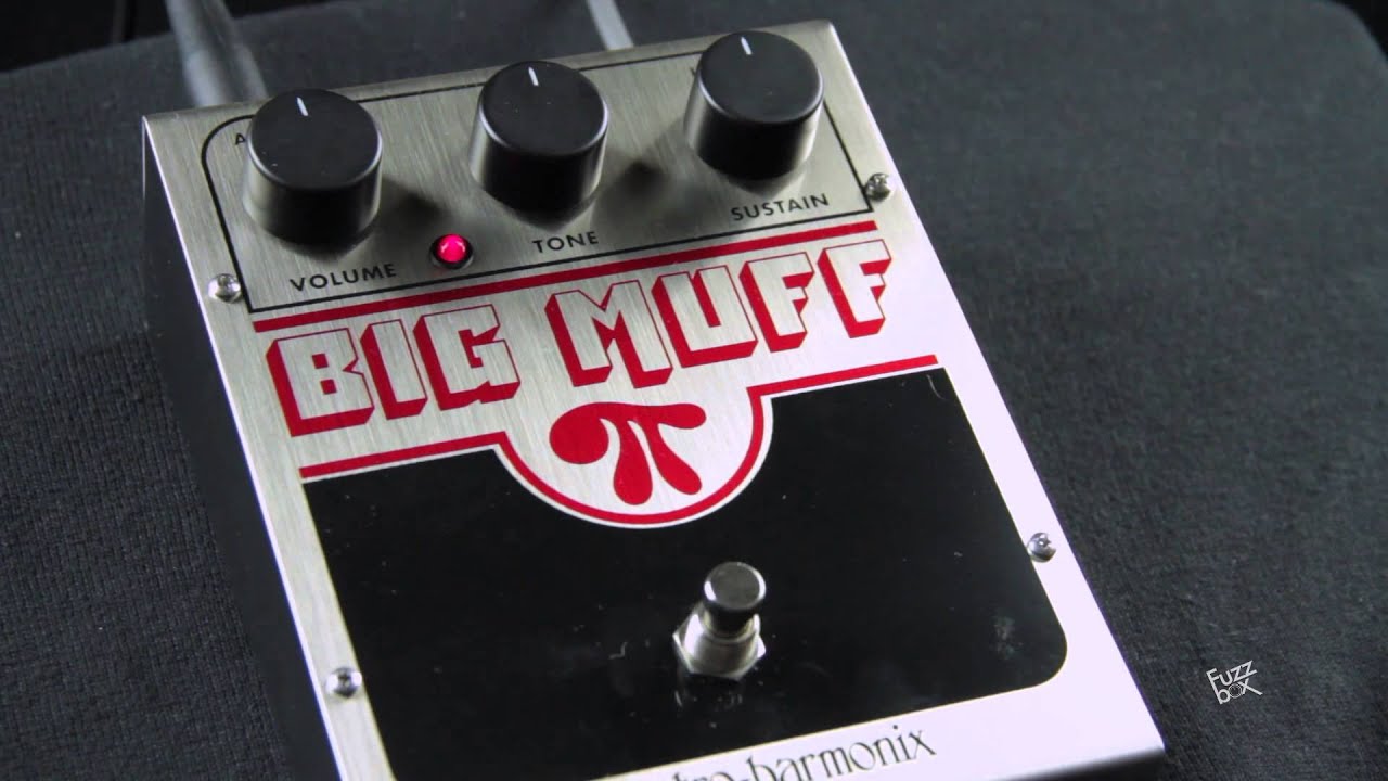 FuzzBox Gear - Big Muff EHX