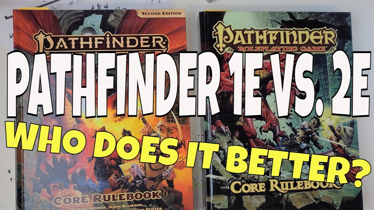 Pathfinder 1E против 2E
