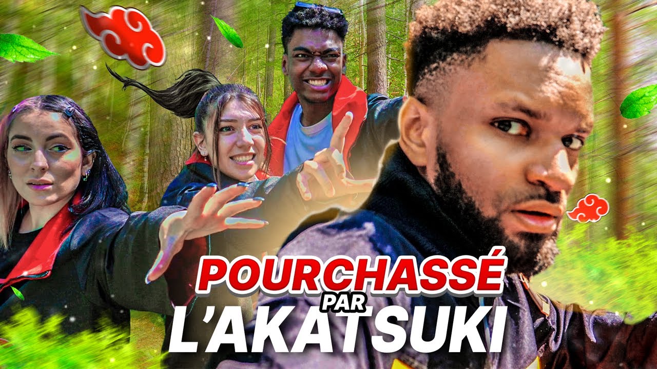 POURCHASSÉ PAR L'AKATSUKI (chasse à l'homme Anime)