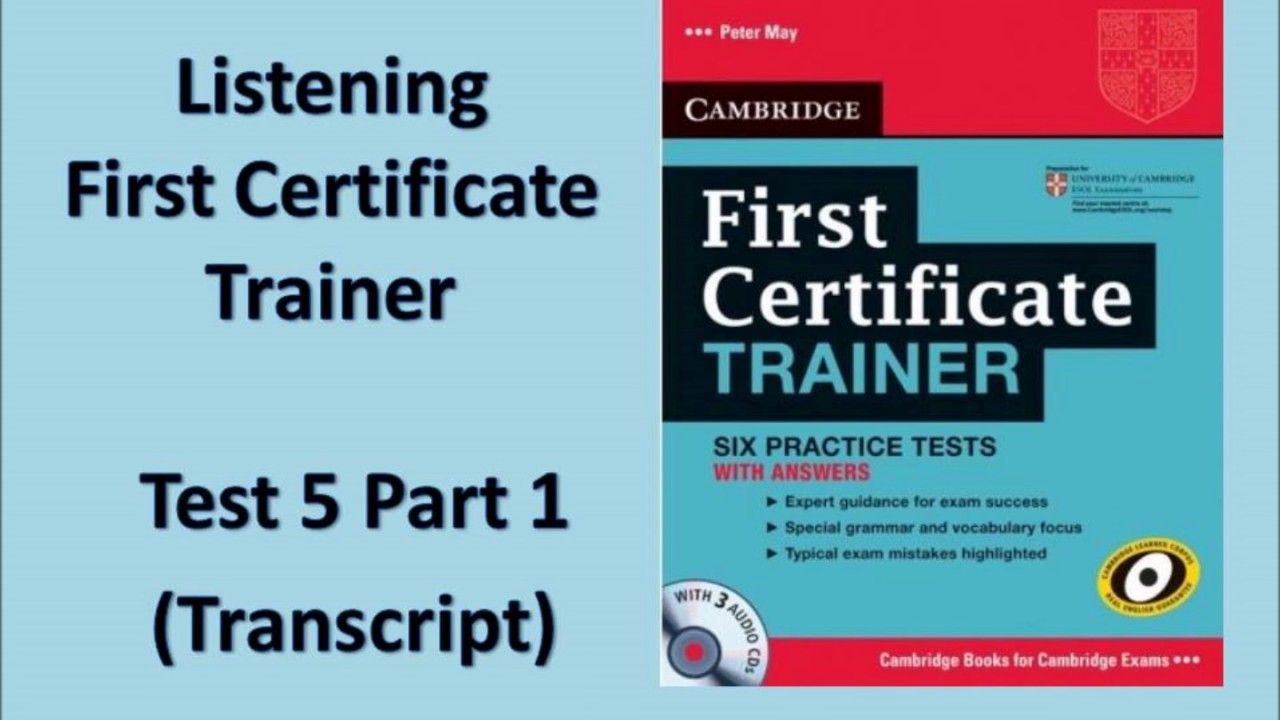 Listening B2, First Certificate Trainer, Test 5 Part 1, Transcript