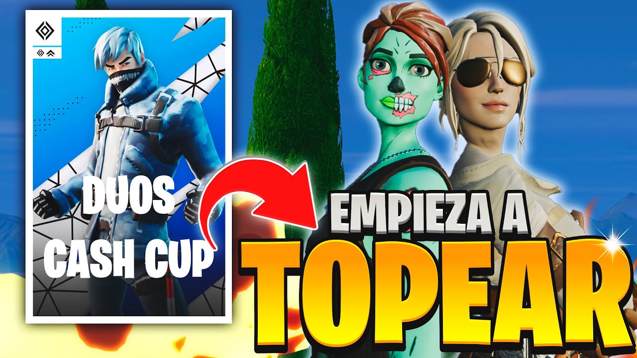 COMIENZA a TOPEAR en las DUOS CASH CUP 🏆 #2