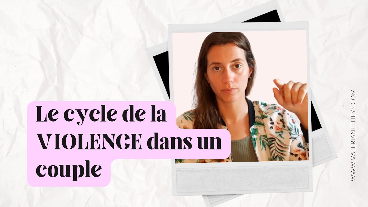 Le cycle de la violence dans un couple 🔄