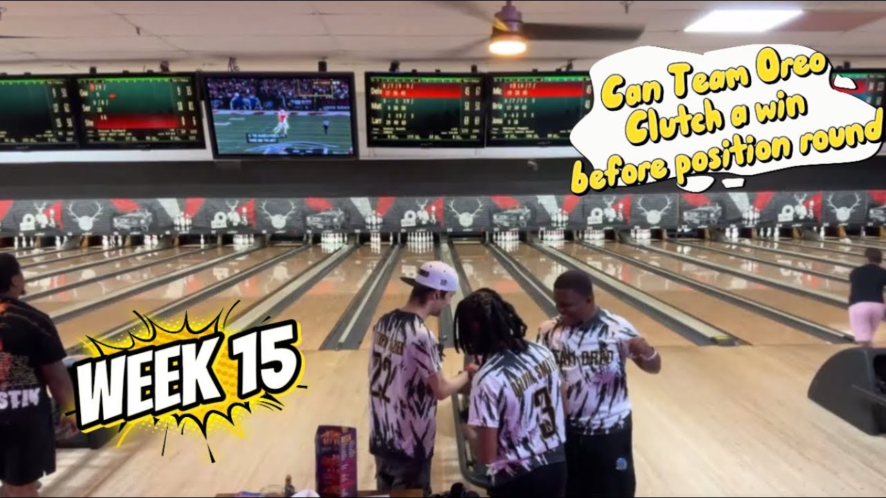 Close calls in Week 15…Can Team Oreo clutch a win ?