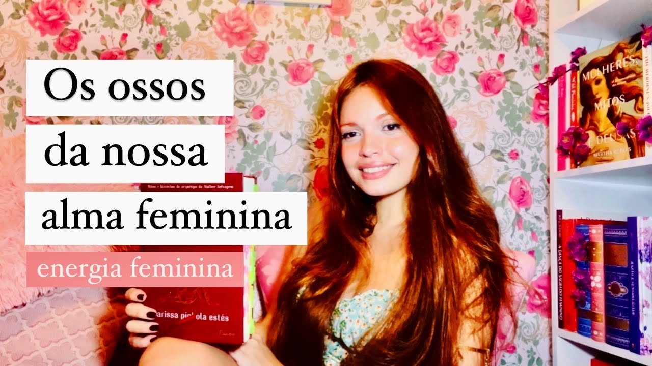 Mulheres que correm com os Lobos 🐺 Capítulo 1