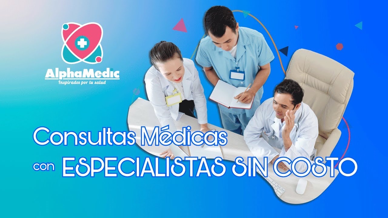Especialidades M&eacute;dicas y consultas con expertos en salud | AlphaMedic