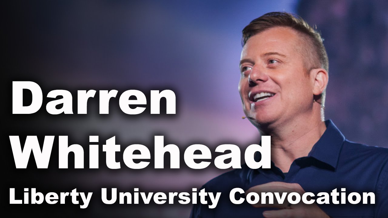 Darren Whitehead - Liberty University Convocation