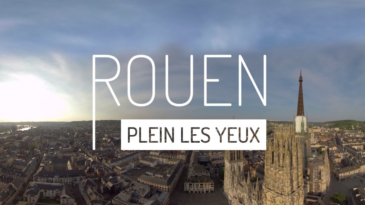 ROUEN plein les yeux