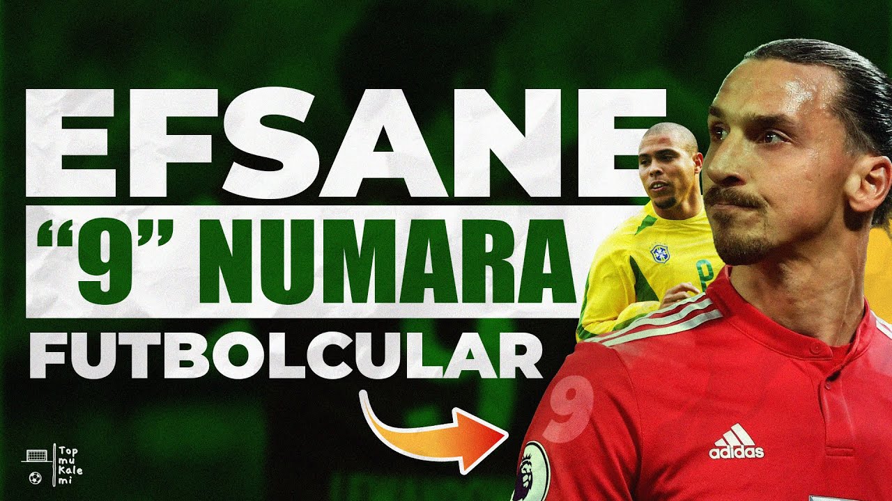 EFSANE 9 NUMARA FUTBOLCULAR
