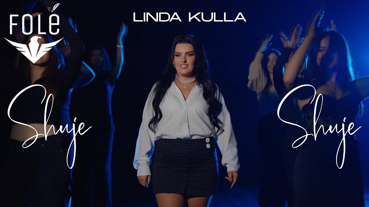 Linda Kulla - Shuje Shuje