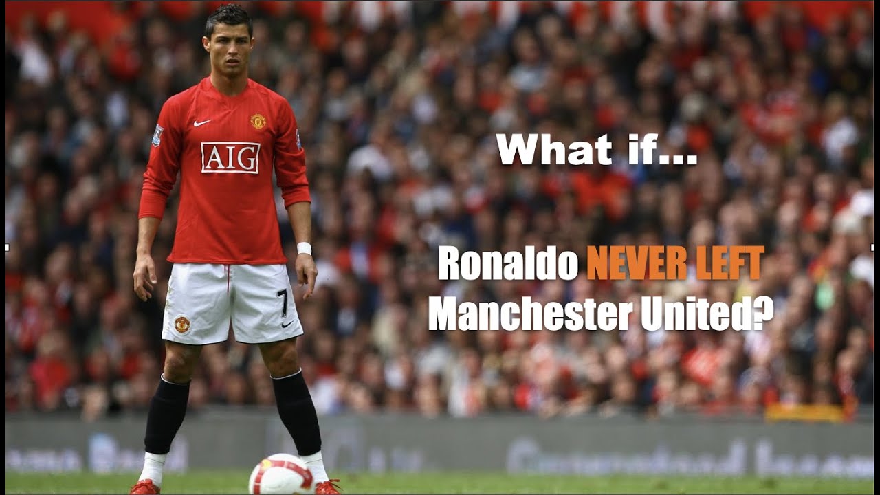 What If Cristiano Ronaldo NEVER LEFT Manchester United?