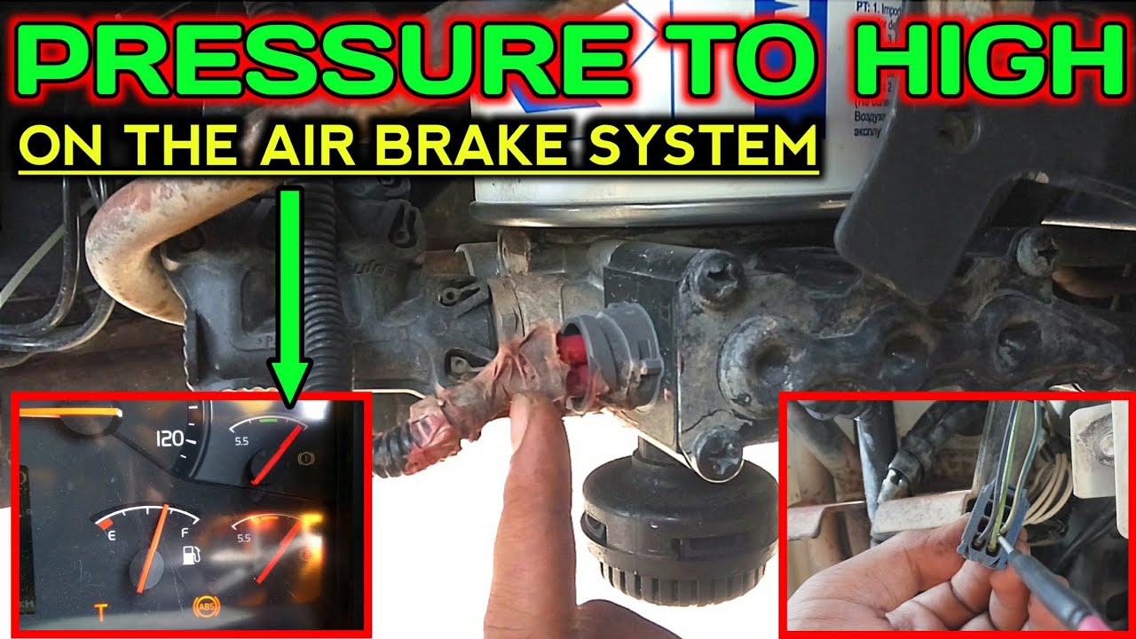 AIR BRAKE SYSTEM TROUBLESHOOTING ON VOLVO TRUCK - PRESSURE TOO HIGH ON THE AIR BRAKE SYSTEM