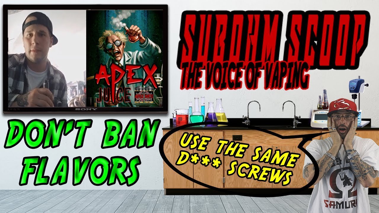 SUBOHM SCOOP Ep13 / Kyle With Apex Juice / Don't Ban Flavors