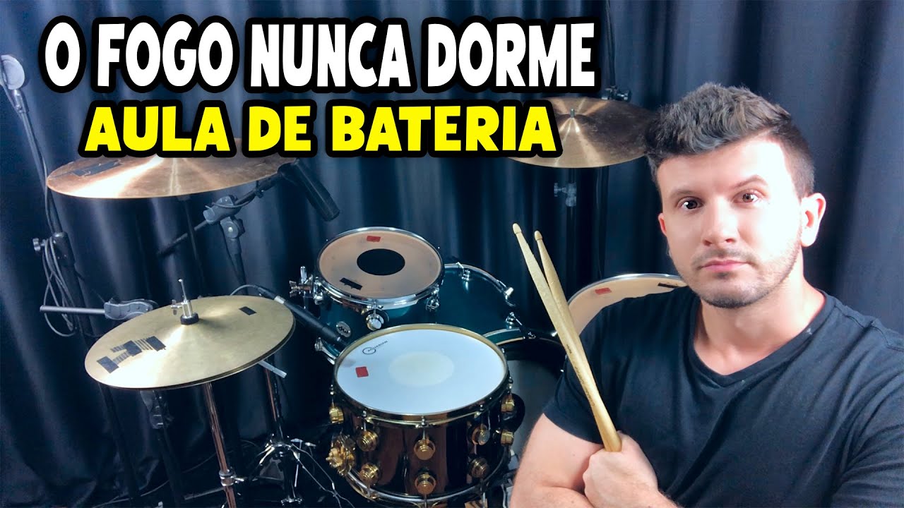 O Fogo Nunca Dorme - Alessandro Vilas Boas (Aula De Bateria)