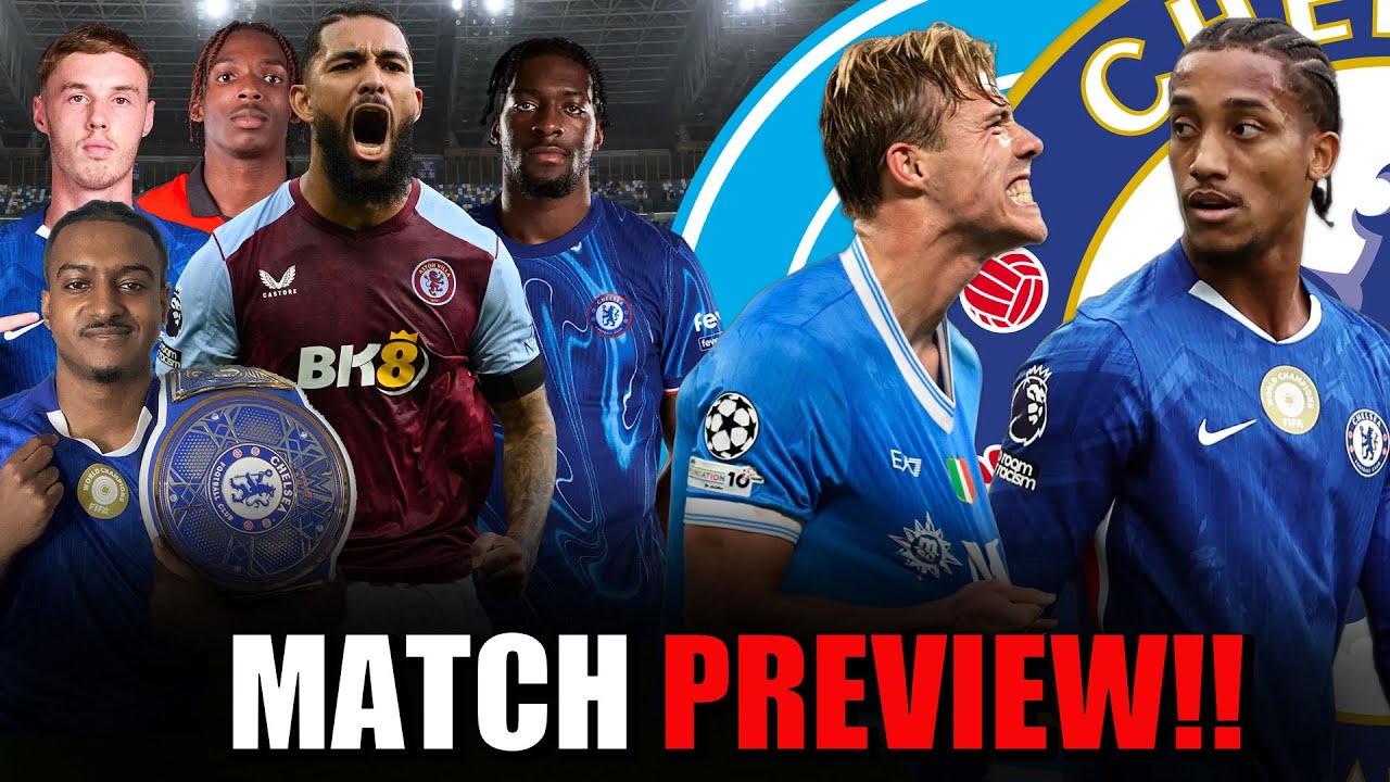 Douglas Luiz To ASTON VILLA |  Palmer UNTOUCHABLE | Transfer NEWS | Napoli vs Chelsea Preview
