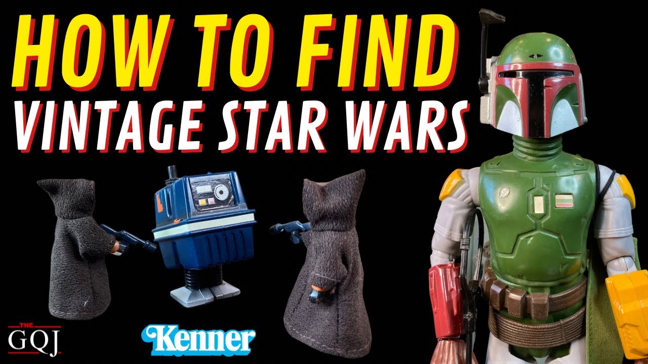 How To Find Vintage Kenner Star Wars Toys!