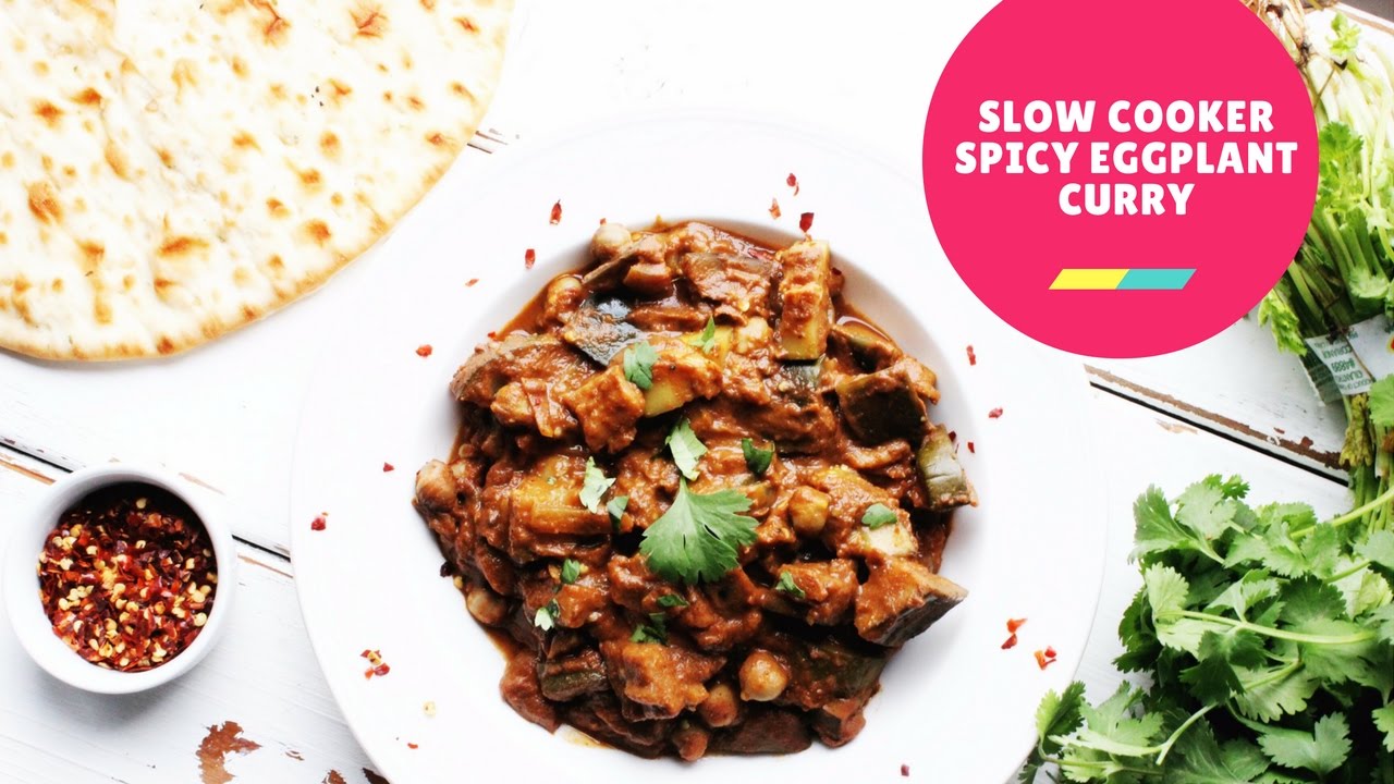 Slow Cooker Spicy Eggplant Curry