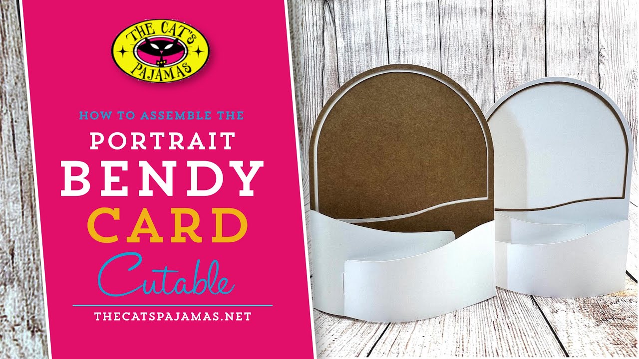 How To Use Our Bendy Portrait Card Cutable