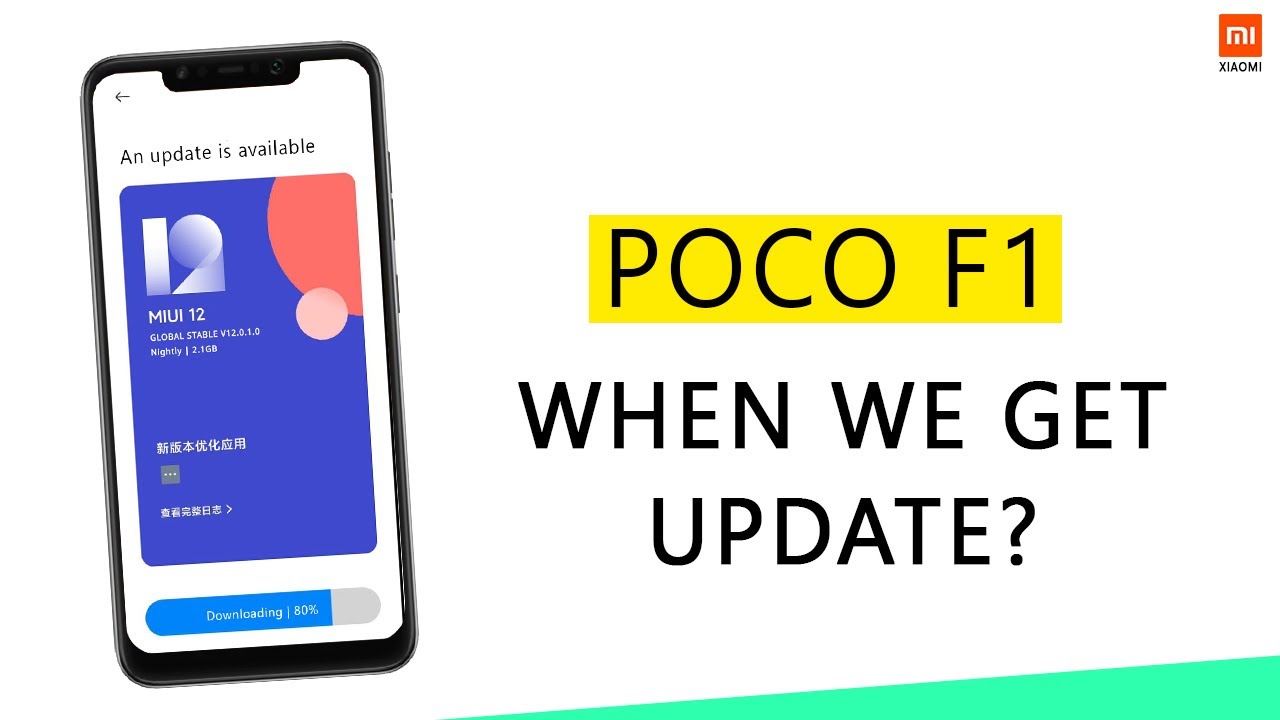 POCO F1 - WHEN WE GET MIUI 12 UPDATE?
