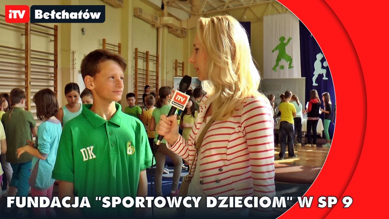 Fundacja "Sportowcy Dzieciom" w SP9 - iTVBełchatów