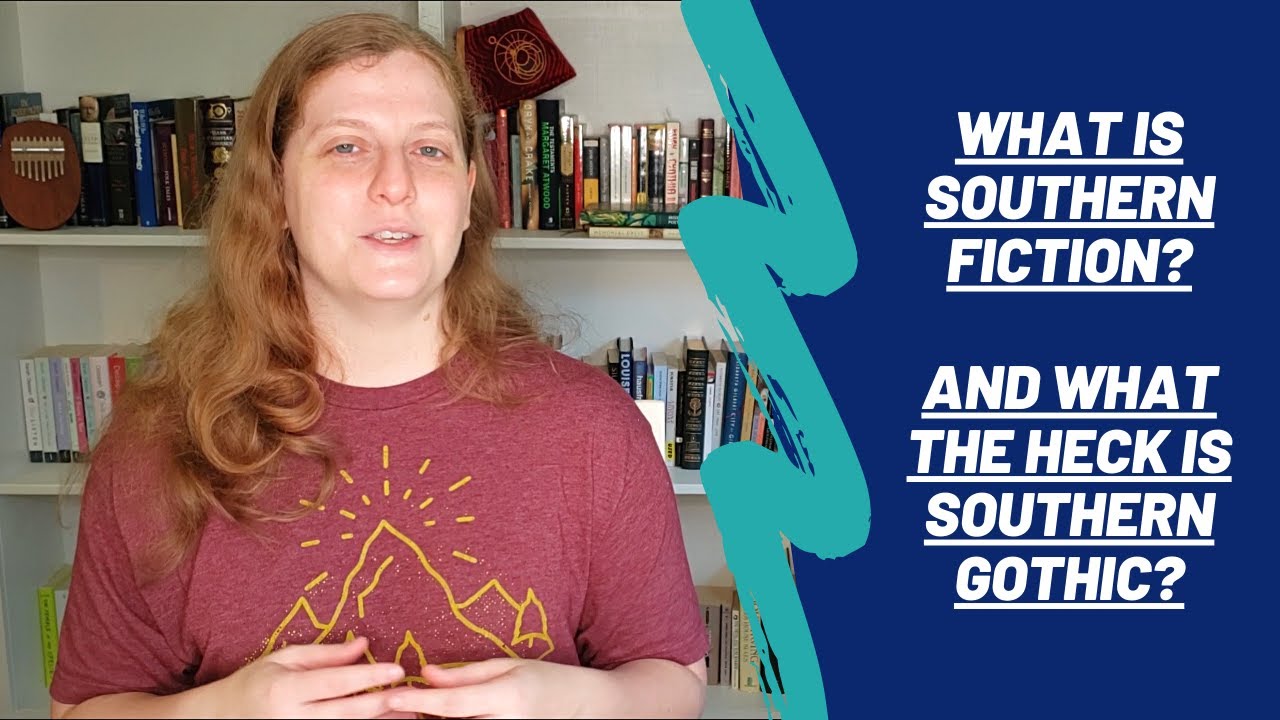 What Is Southern Fiction? What Is Southern Gothic?
