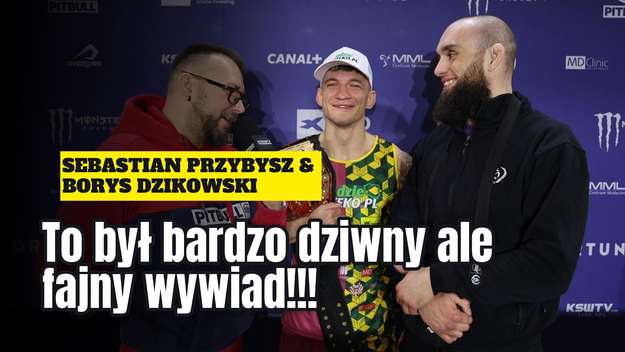 Sebastian Przybysz & Borys Dzikowski - To był bardzo dziwny ale fajny wywiad! #mma #ksw #wywiad
