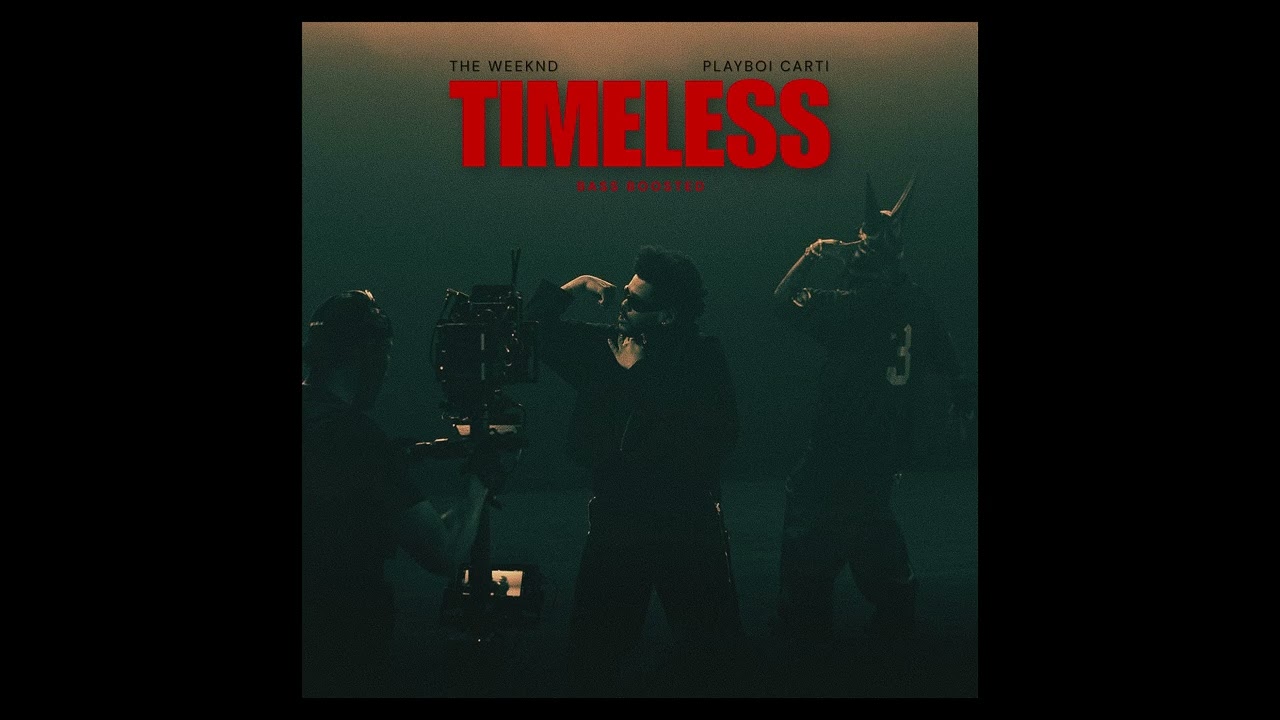 The Weeknd, Playboi Carti - Timeless (Bass Boosted)