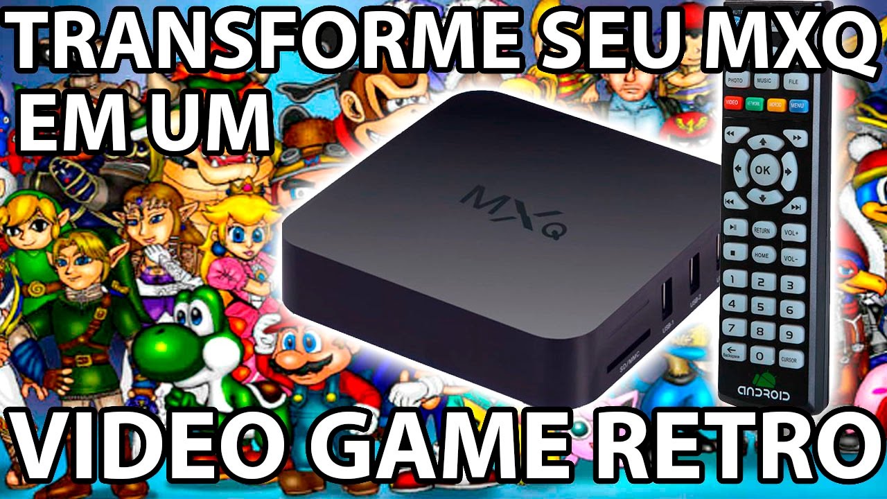[ATUALIZADO] Transforme seu MXQ em um Video Game