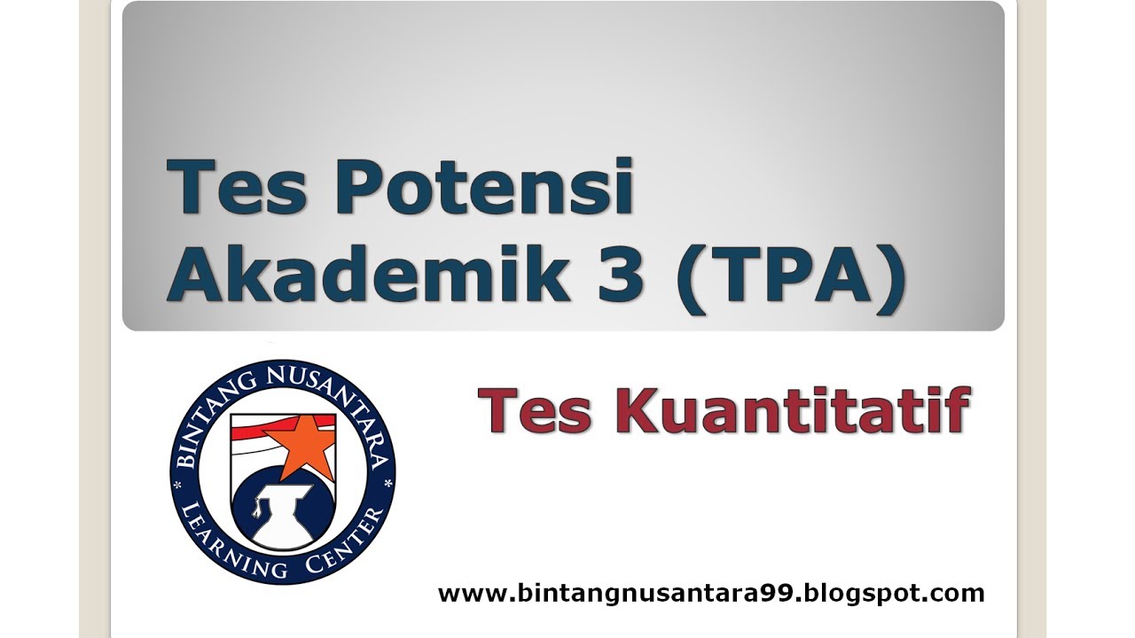 Test Potensi Akademik 3 (TPA) Test Kuantitatif - Latihan UTBK ANBK Literasi Matematik