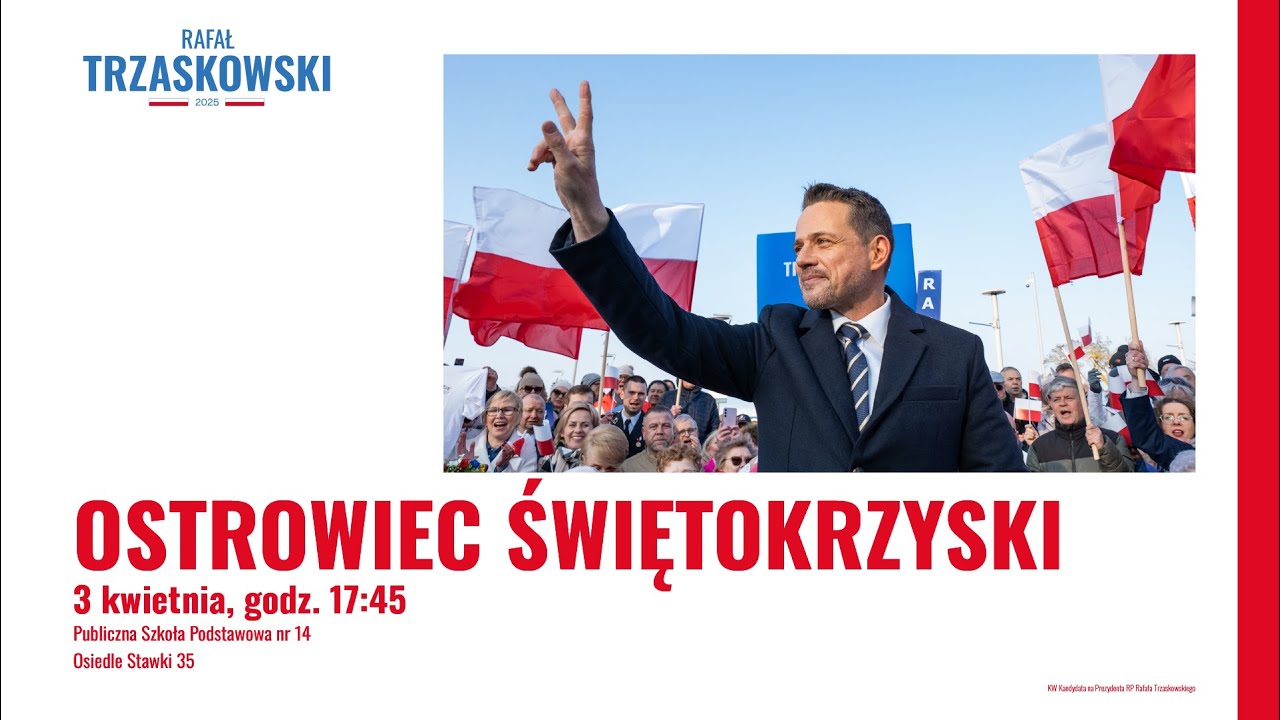 Rafał Trzaskowski: Spotkanie z wyborcami, Ostrowiec Świętokrzyski 3.04.2025 | Cała Polska naprzód!