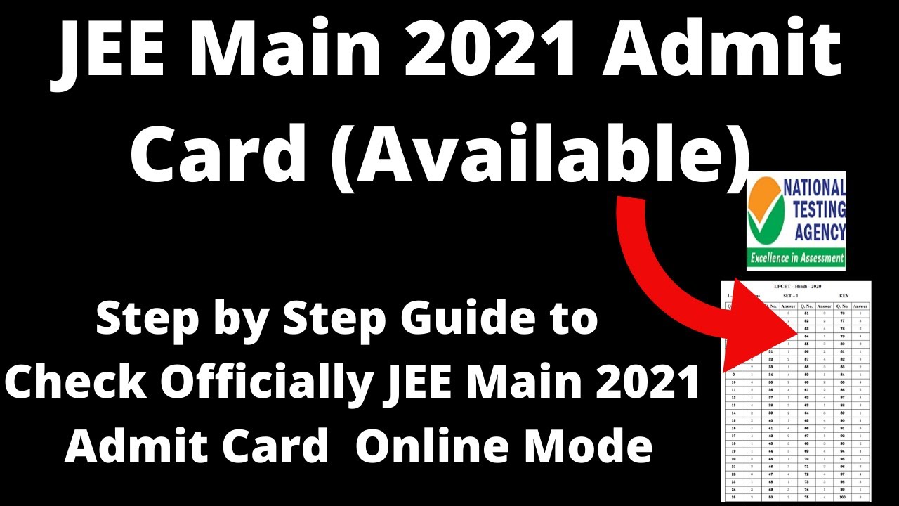 JEE Main 2021 Admit Card (Available) - How to Check JEE Main 2021 April Session Admit Card Online