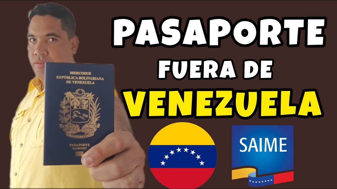 Como tramitar PASAPORTE VENEZOLANO fuera de VENEZUELA
