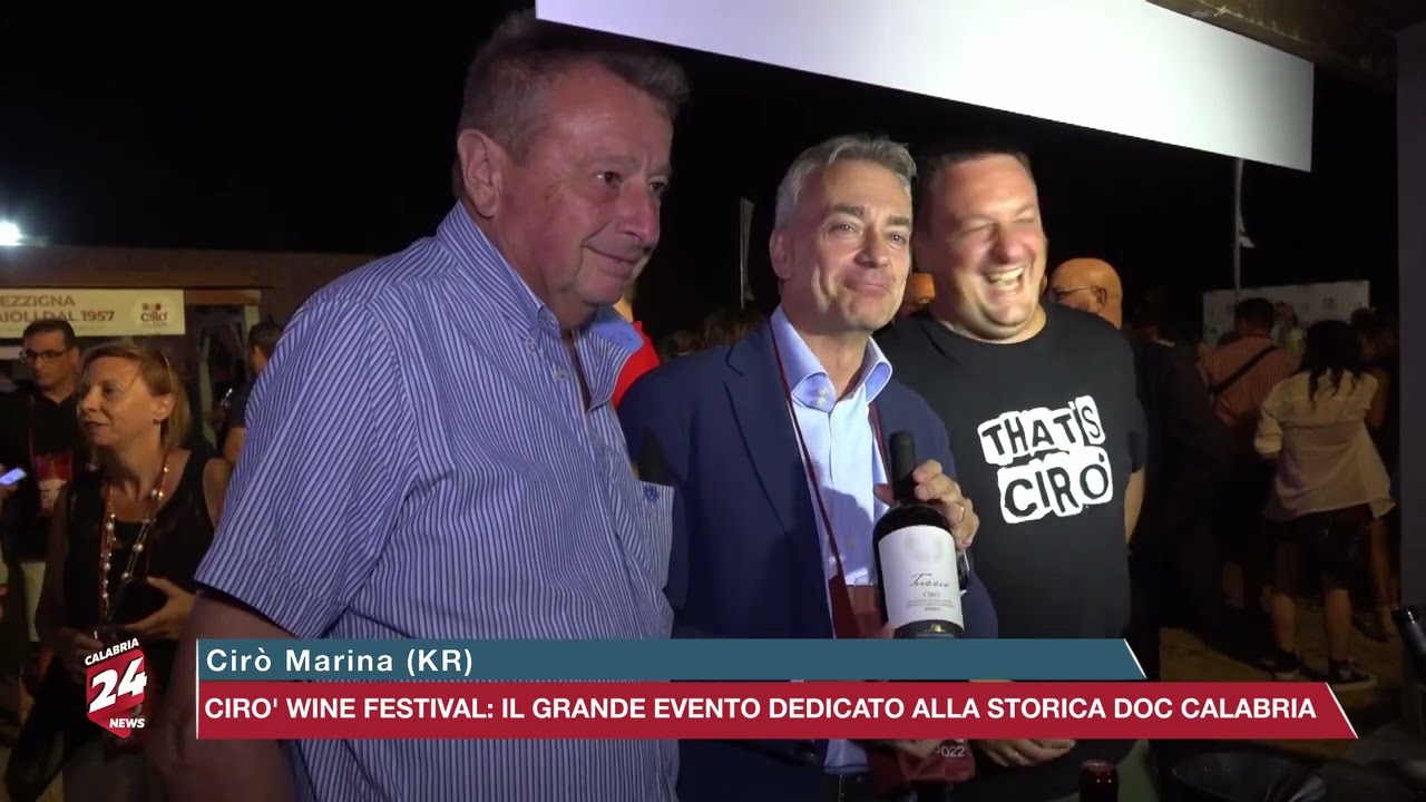 Cirò Marina (KR): Cirò Wine Festival , il Grande evento dedicato alla Storica Doc Calabria