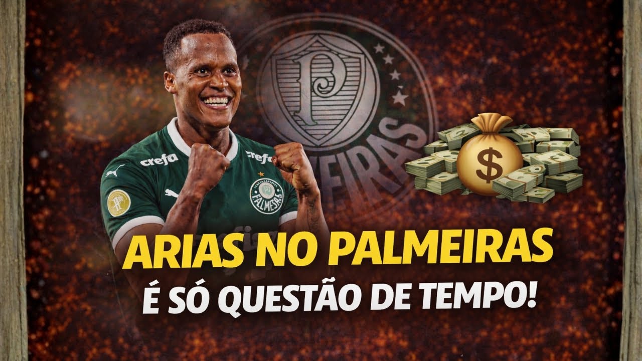 Árias No Palmeiras é Só Questão De Tempo. Palmeiras desembolsa 25 milhões Por Árias 