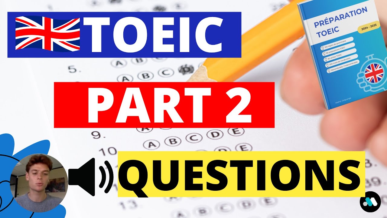 Entraînement TOEIC - Questions-réponses (Listening)