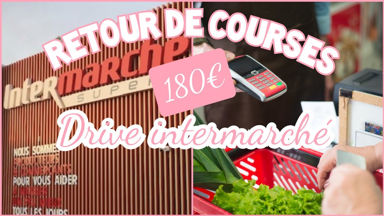 🛒 Retour de courses drive Intermarché pour une dizaine de jours 💶