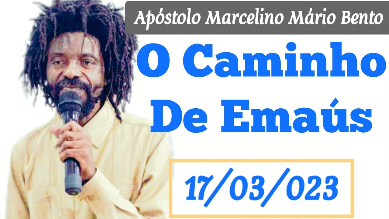 O Caminho de Emaús//Apóstolo Marcelino Mário Bento.
