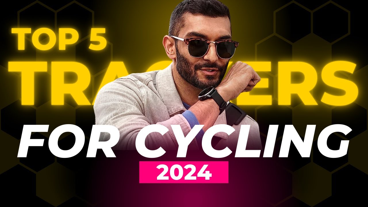 Top 5 Best Fitness Trackers For Cycling In 2024