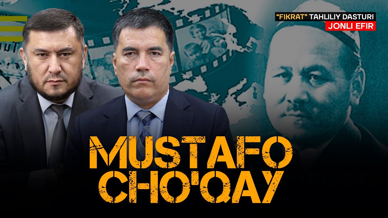 🔴Mustafo Choʻqay #fikratuz