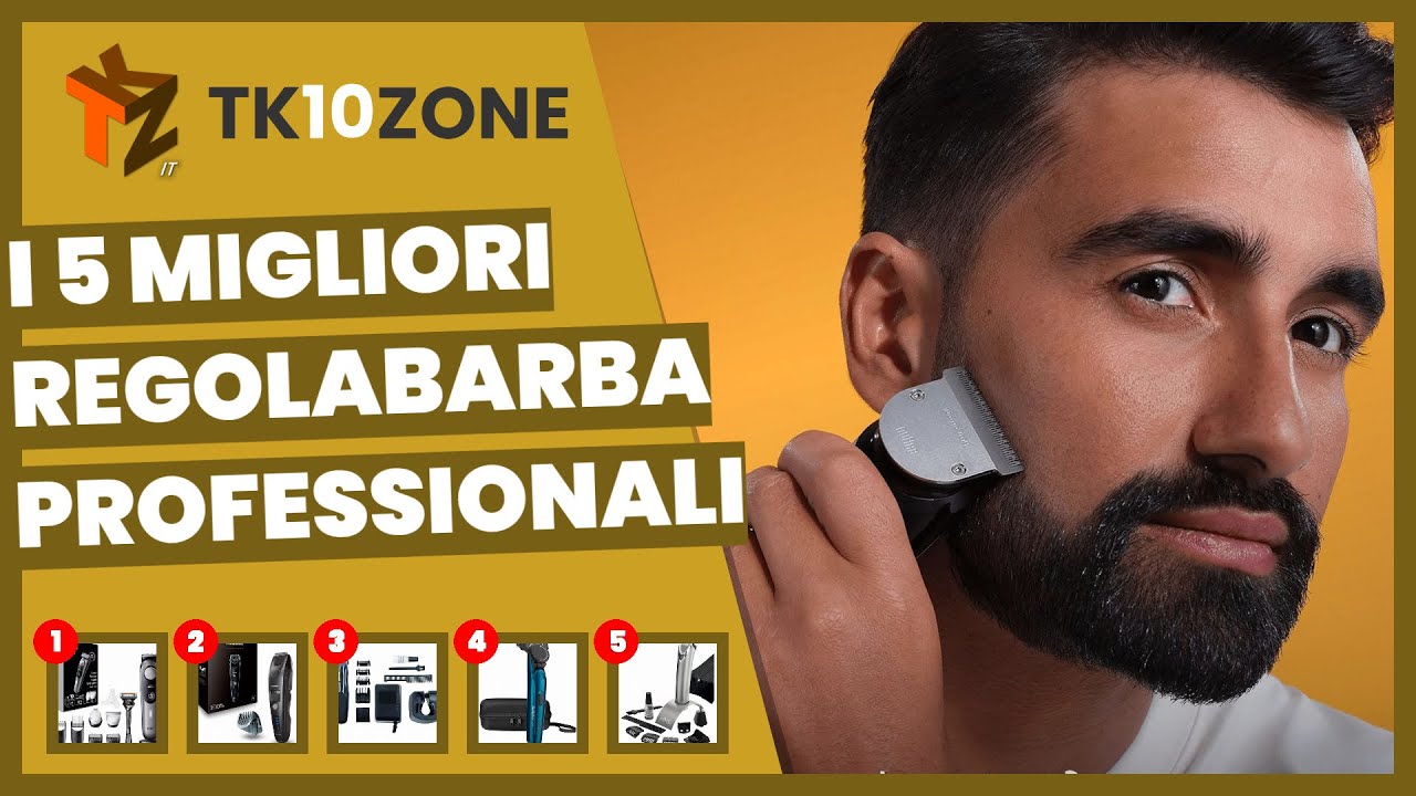I 5 migliori regolabarba professionali