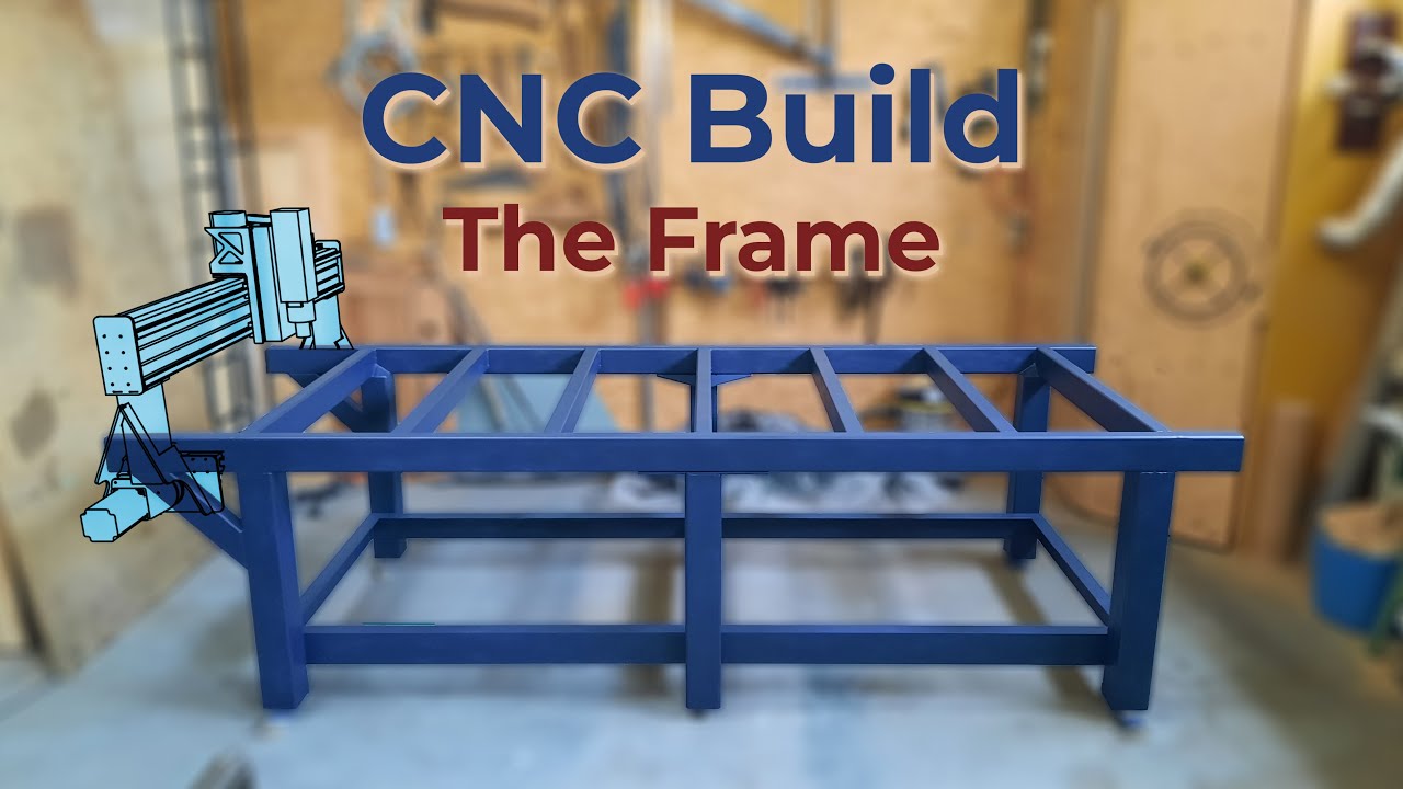 CNC Build | The Frame