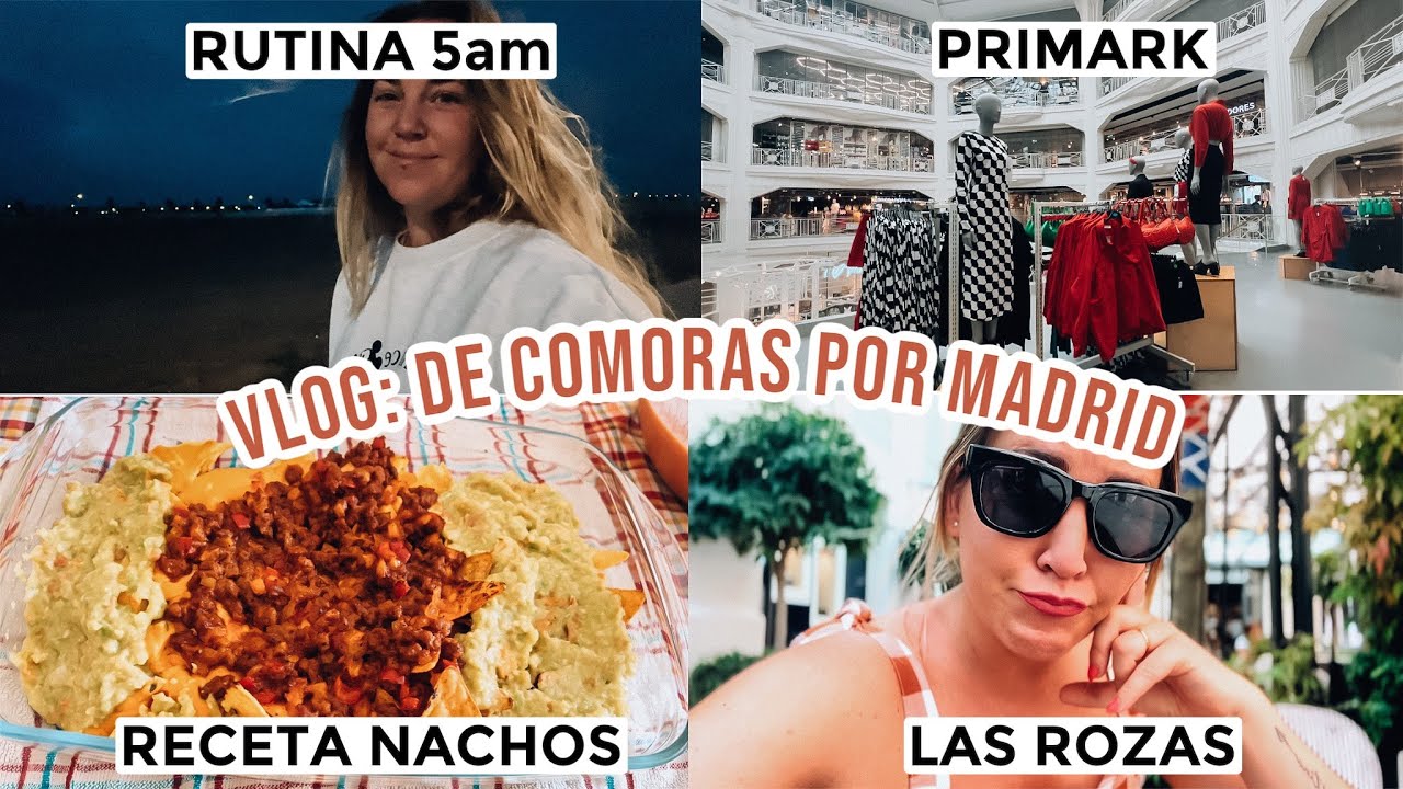 VLOG en MADRID | NOVEDADES PRIMARK, LOS MEJORES NACHOS…