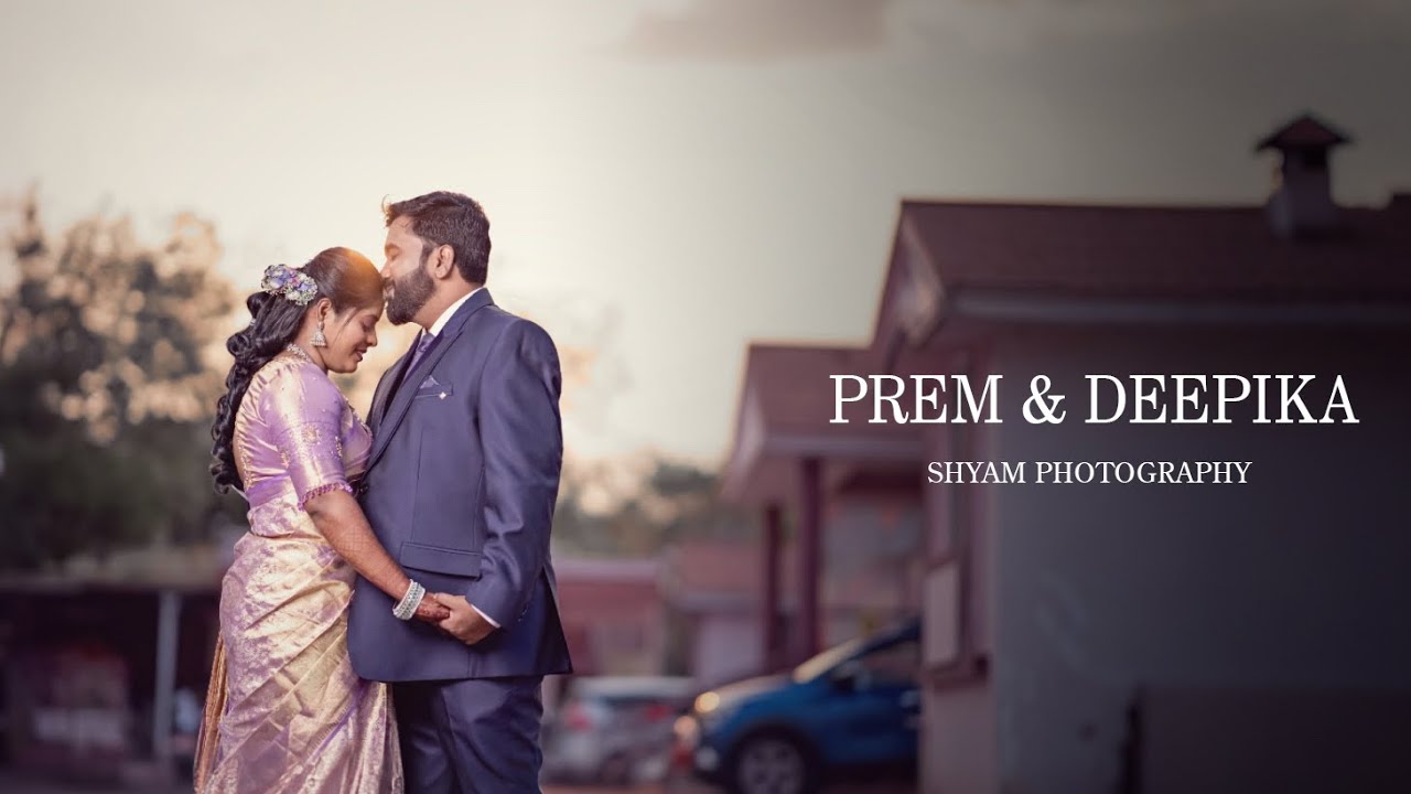 A Wedding Story of Prem & Dheepika | Shyam Photography | Cinematic | Highlights