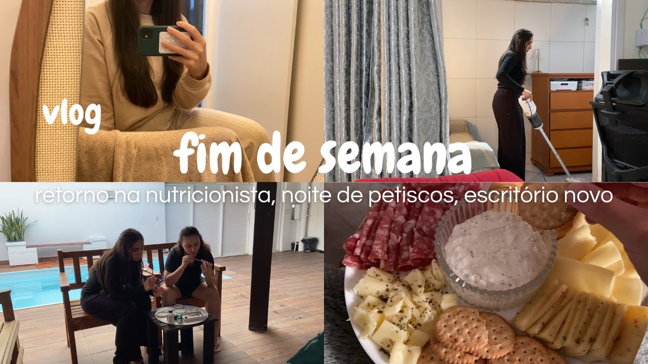 Nosso fim de semana, retorno na nutri, organizando o quarto,noite de petiscos,escritório novo | VLOG