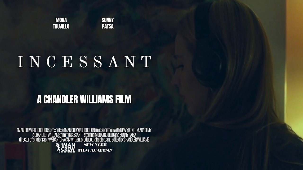 Incessant | A Psychological Fantasy Drama Short Film by Chandler Williams